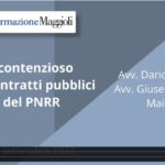 Il contenzioso sui contratti pubblici del PNRR