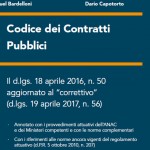 Codice dei Contratti Pubblici aggiornato al correttivo e annotato con gli atti attuativi e le norme complementari